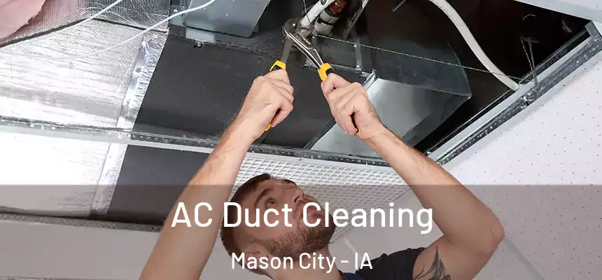  AC Duct Cleaning Mason City - IA